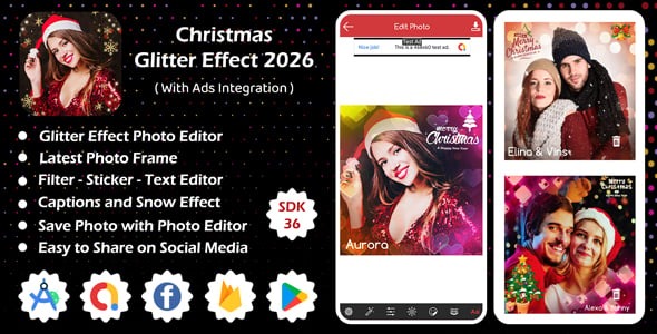 Christmas Glitter Effect 2026 | Photo Frame Editor | Photo Editor App with Ads Integration