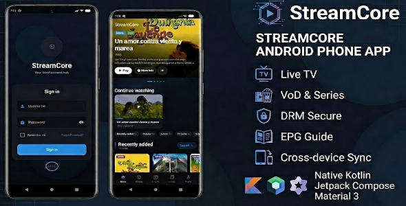 StreamCore - Native Android Stream App | IPTV/OTT Mobile Client Add-on