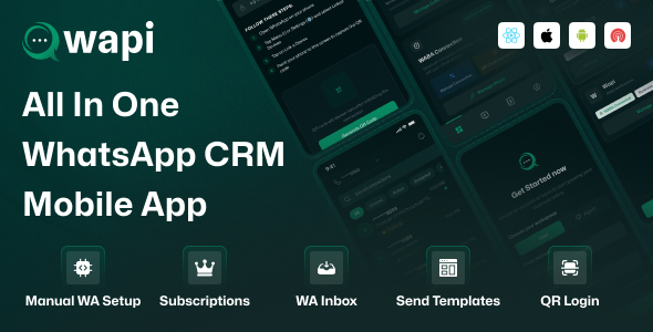 Wapi WhatsApp CRM Mobile App | React Native CLI Android iOS | Team Inbox, Campaign, Automation